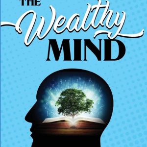 The Wealthy Mind